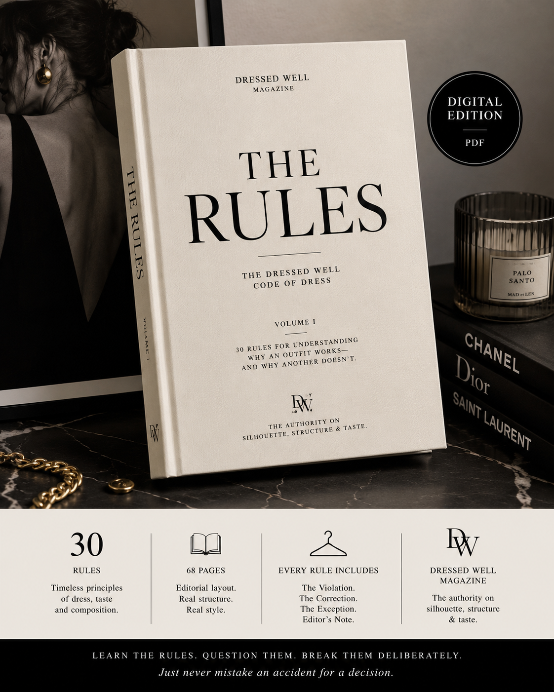 The Rules: The Dressed Well Code of Dress — Volume I